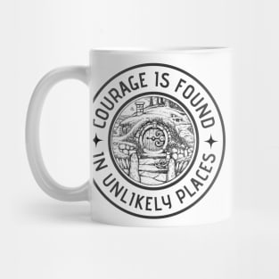 Courage is Found in Unlikely Places - White - Fantasy Mug